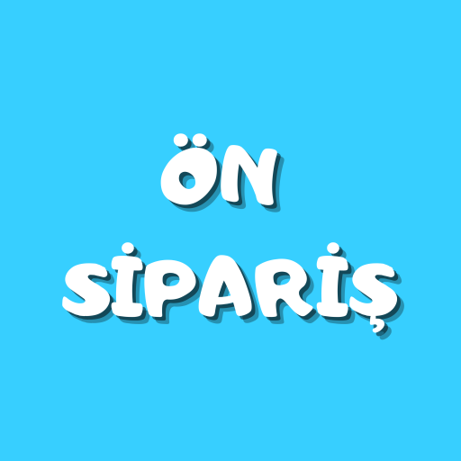 ÖN SİPARİŞ